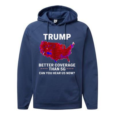 Trump Better Coverage Than 5g Can You Hear Us Now Politics Performance Fleece Hoodie