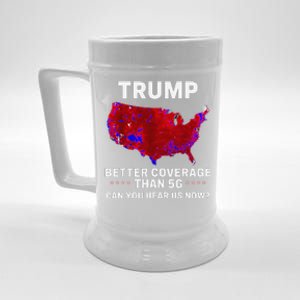 Trump Better Coverage Than 5g Can You Hear Us Now Politics Beer Stein