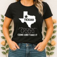 Texas Border Crisis Come And Take It Womens T-Shirt