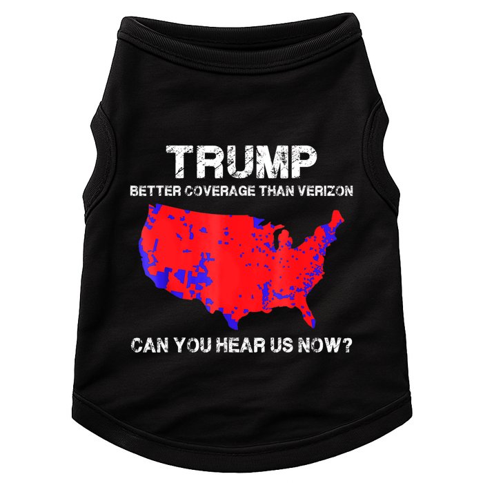 Trump Better Coverage Than Verizon Can You Hear Us Now Doggie Tank