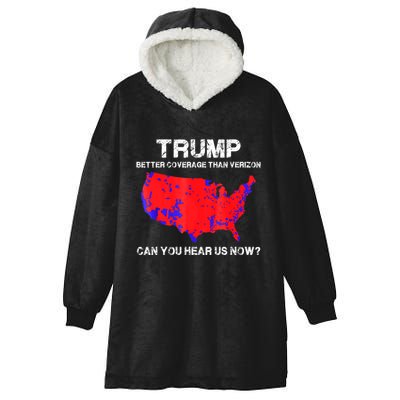 Trump Better Coverage Than Verizon Can You Hear Us Now Hooded Wearable Blanket