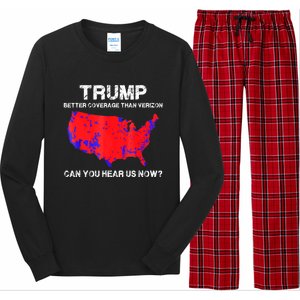 Trump Better Coverage Than Verizon Can You Hear Us Now Long Sleeve Pajama Set