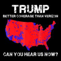 Trump Better Coverage Than Verizon Can You Hear Us Now Flatbill Hat