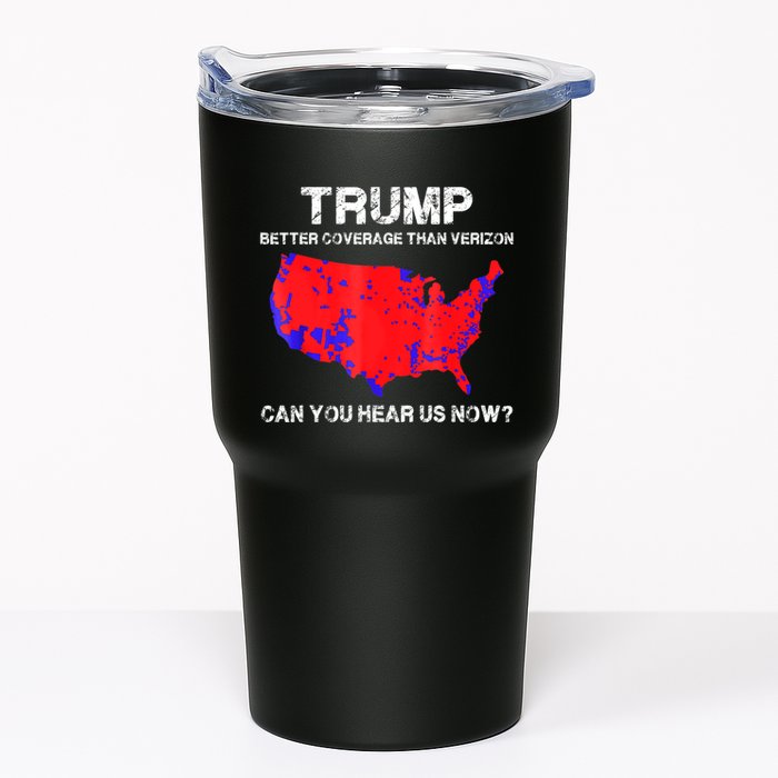 Trump Better Coverage Than Verizon Can You Hear Us Now Tumbler