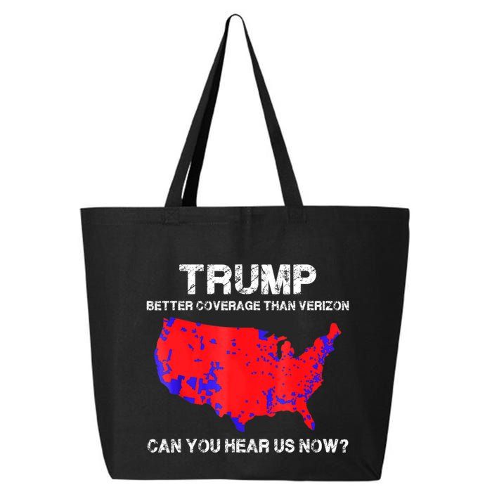 Trump Better Coverage Than Verizon Can You Hear Us Now 25L Jumbo Tote
