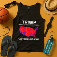 Trump Better Coverage Than Verizon Can You Hear Us Now Tank Top