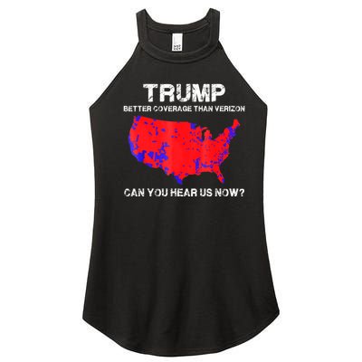 Trump Better Coverage Than Verizon Can You Hear Us Now Women's Perfect Tri Rocker Tank