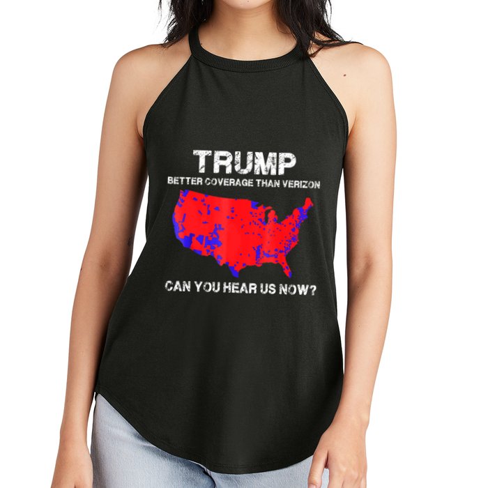 Trump Better Coverage Than Verizon Can You Hear Us Now Women's Perfect Tri Rocker Tank