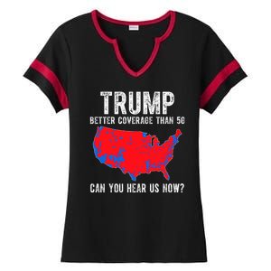 Trump Better Coverage Than 5g Can You Hear Us Know Funny Election Map Ladies Halftime Notch Neck Tee