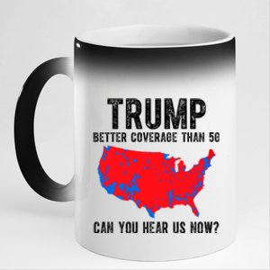 Trump Better Coverage Than 5g Can You Hear Us Know Funny Election Map 11oz Black Color Changing Mug