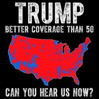 Trump Better Coverage Than 5g Can You Hear Us Know Funny Election Map Daily Commute Backpack