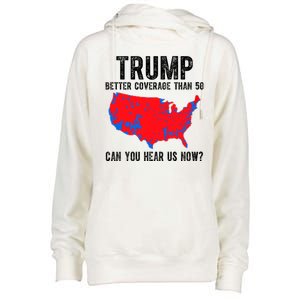 Trump Better Coverage Than 5g Can You Hear Us Know Funny Election Map Womens Funnel Neck Pullover Hood