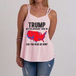 Trump Better Coverage Than 5g Can You Hear Us Know Funny Election Map Women's Strappy Tank