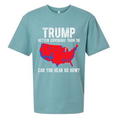 Trump Better Coverage Than 5g Can You Hear Us Know Funny Election Map Sueded Cloud Jersey T-Shirt
