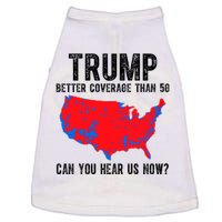 Trump Better Coverage Than 5g Can You Hear Us Know Funny Election Map Doggie Tank