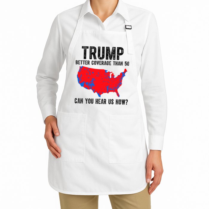 Trump Better Coverage Than 5g Can You Hear Us Know Funny Election Map Apron