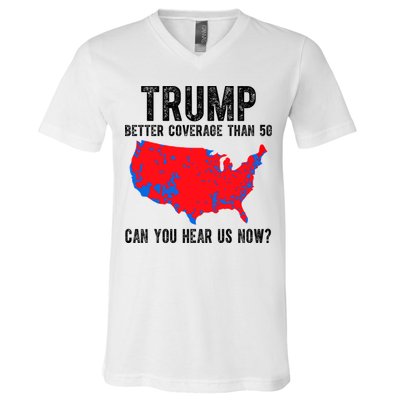Trump Better Coverage Than 5g Can You Hear Us Know Funny Election Map V-Neck T-Shirt