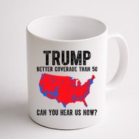 Trump Better Coverage Than 5g Can You Hear Us Know Funny Election Map Mug