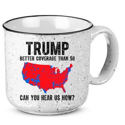 Trump Better Coverage Than 5g Can You Hear Us Know Funny Election Map 15oz Campfire Ceramic Mug