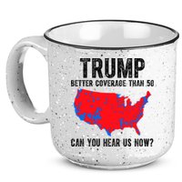 Trump Better Coverage Than 5g Can You Hear Us Know Funny Election Map 15oz Campfire Ceramic Mug