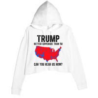 Trump Better Coverage Than 5g Can You Hear Us Know Funny Election Map Crop Fleece Hoodie