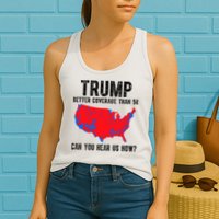 Trump Better Coverage Than 5g Can You Hear Us Know Funny Election Map Womens Tank Top
