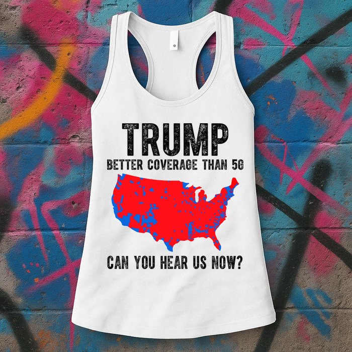 Trump Better Coverage Than 5g Can You Hear Us Know Funny Election Map Womens Tank Top