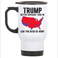 Trump Better Coverage Than 5g Can You Hear Us Know Funny Election Map Stainless Steel Travel Mug