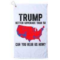 Trump Better Coverage Than 5g Can You Hear Us Know Funny Election Map Golf Towel