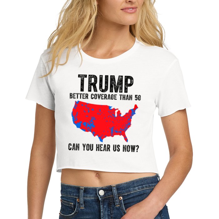 Trump Better Coverage Than 5g Can You Hear Us Know Funny Election Map Crop Top