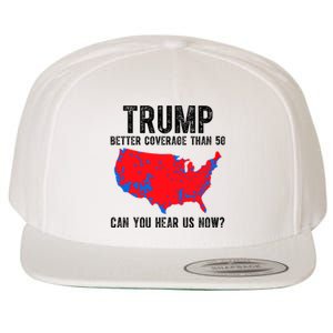 Trump Better Coverage Than 5g Can You Hear Us Know Funny Election Map Wool Snapback Cap