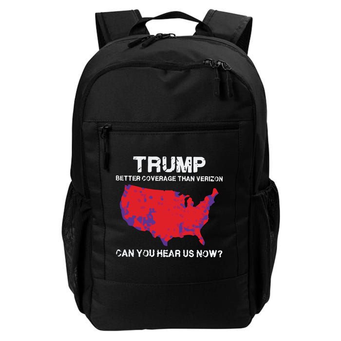Trump Better Coverage Than Verizon Can You Hear Us Now Daily Commute Backpack