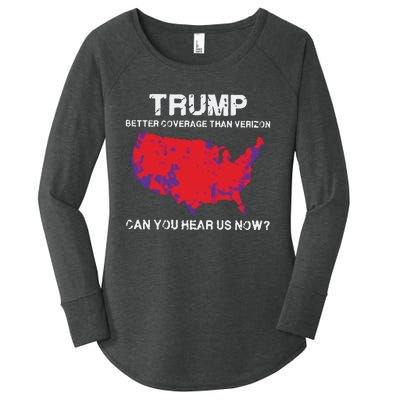 Trump Better Coverage Than Verizon Can You Hear Us Now Women's Perfect Tri Tunic Long Sleeve Shirt