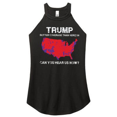 Trump Better Coverage Than Verizon Can You Hear Us Now Women’s Perfect Tri Rocker Tank