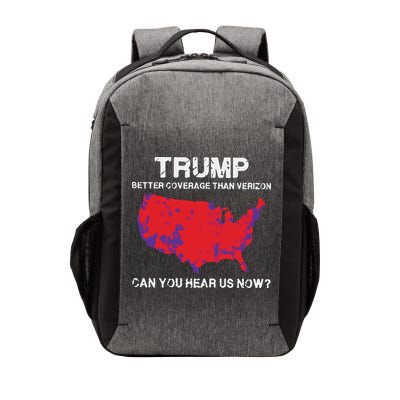 Trump Better Coverage Than Verizon Can You Hear Us Now Vector Backpack