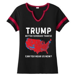 Trump Better Coverage Than 5g Can You Hear Us Now Ladies Halftime Notch Neck Tee