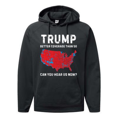 Trump Better Coverage Than 5g Can You Hear Us Now Performance Fleece Hoodie