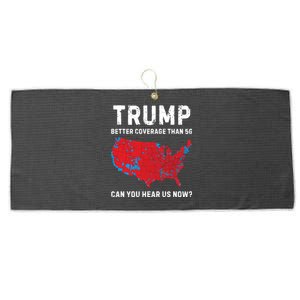 Trump Better Coverage Than 5g Can You Hear Us Now Large Microfiber Waffle Golf Towel