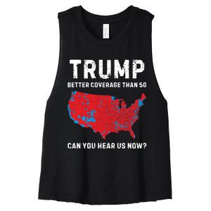 Trump Better Coverage Than 5g Can You Hear Us Now Women's Racerback Cropped Tank