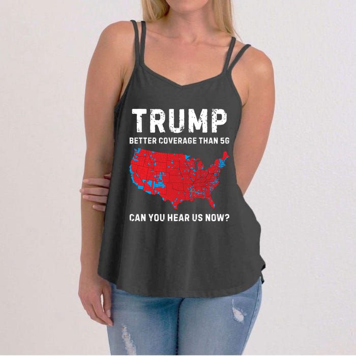 Trump Better Coverage Than 5g Can You Hear Us Now Women's Strappy Tank