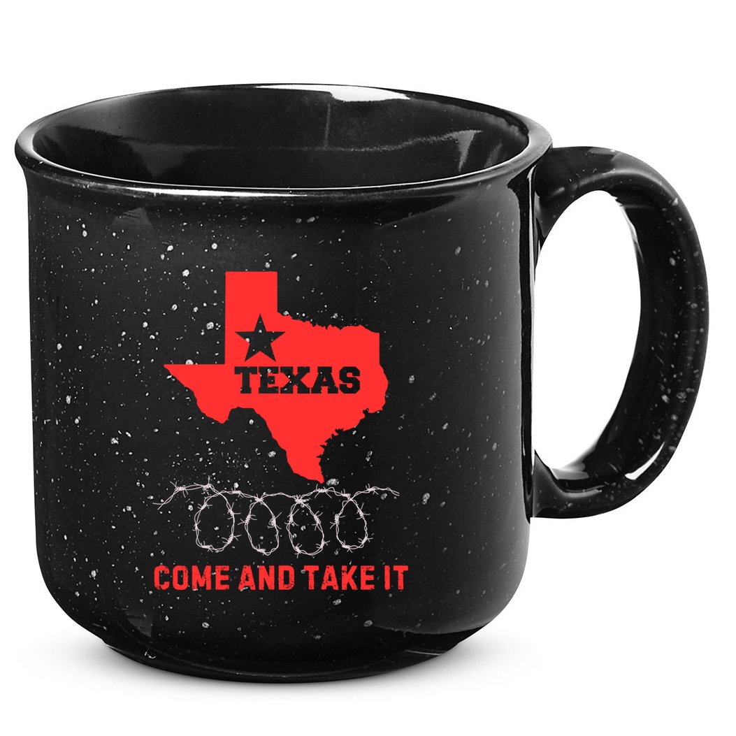 Texas Border Crisis Come And Take It 15oz Campfire Ceramic Mug