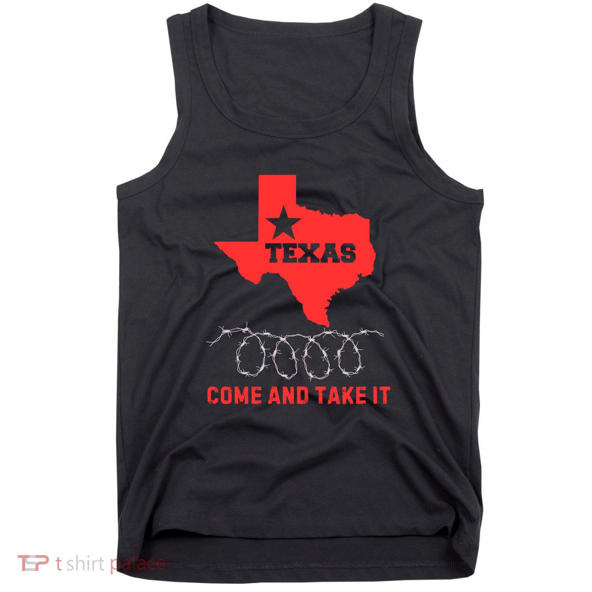 Texas Border Crisis Come And Take It Tank Top