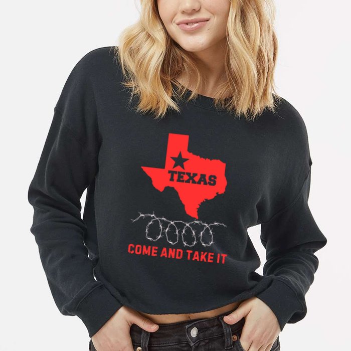 Texas Border Crisis Come And Take It Cropped Pullover Crew