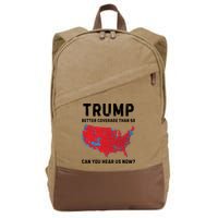 Trump Better Coverage Than 5g Can You Hear Us Now Cotton Canvas Backpack