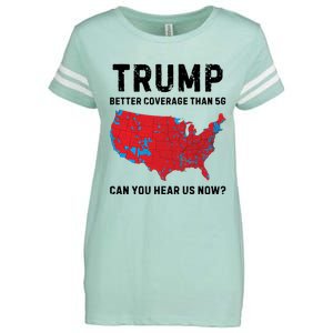 Trump Better Coverage Than 5g Can You Hear Us Now Enza Ladies Jersey Football T-Shirt