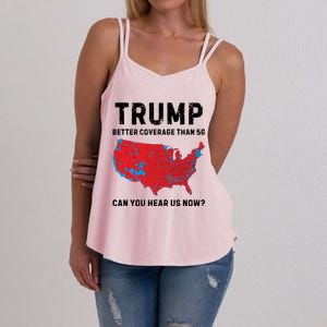 Trump Better Coverage Than 5g Can You Hear Us Now Women's Strappy Tank