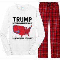 Trump Better Coverage Than 5g Can You Hear Us Now Long Sleeve Pajama Set