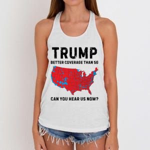 Trump Better Coverage Than 5g Can You Hear Us Now Women's Knotted Racerback Tank