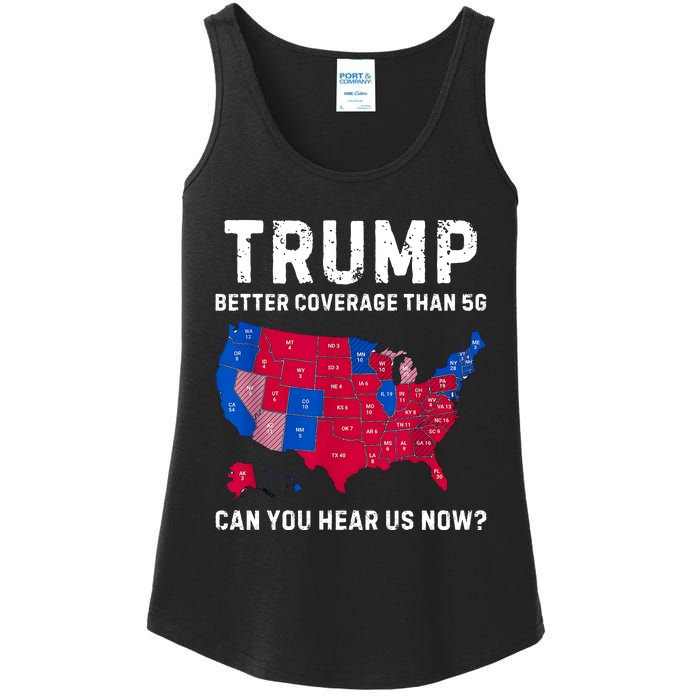 Trump Better Coverage Than 5g Can You Hear Us Now Ladies Essential Tank