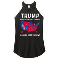 Trump Better Coverage Than 5g Can You Hear Us Now Women's Perfect Tri Rocker Tank